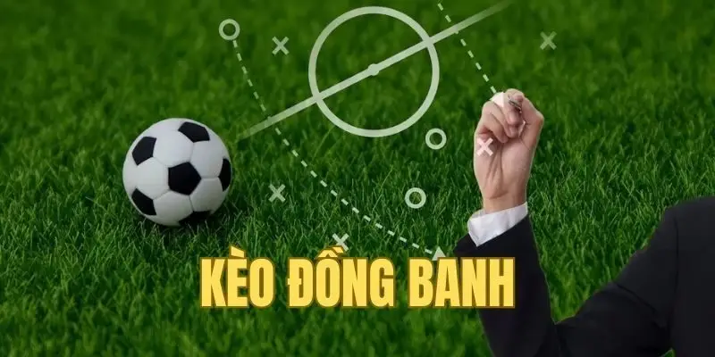 Kèo đồng banh bị tác động bởi nhiều yếu tố